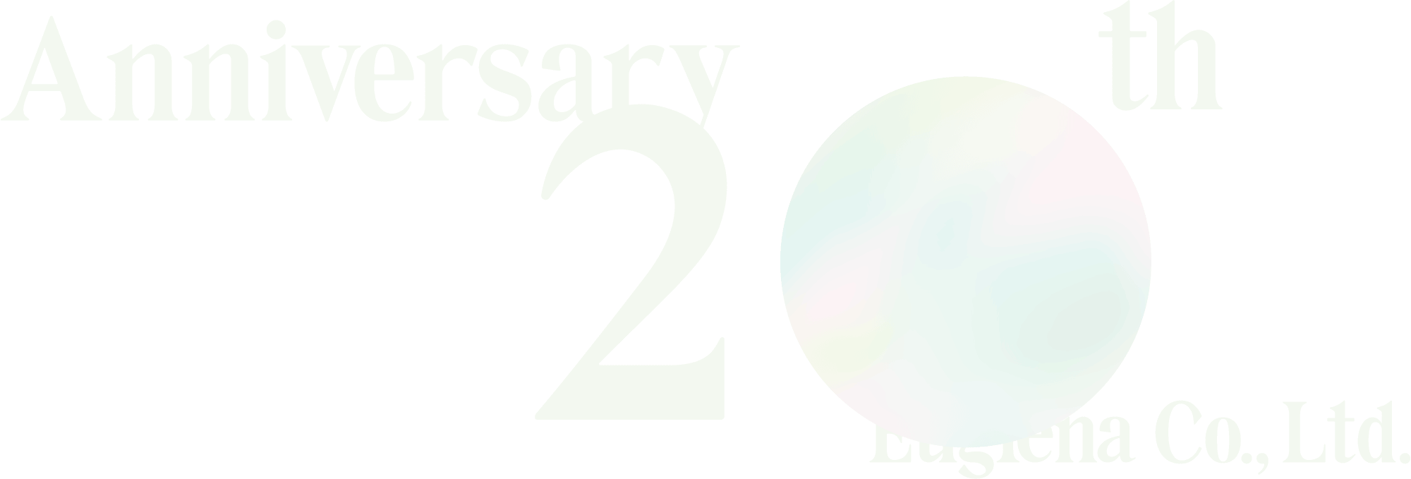 20th Anniversary Euglena Co.,Ltd.